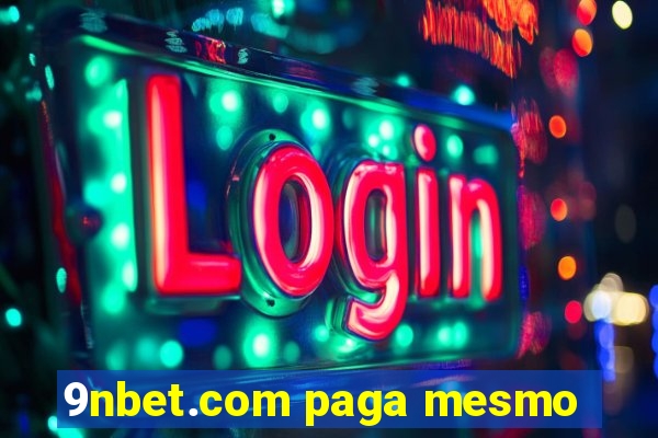 9nbet.com paga mesmo